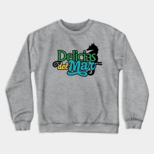 Delicias Del Mar Crewneck Sweatshirt